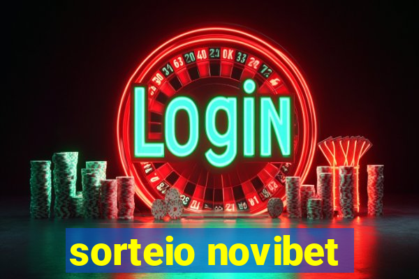 sorteio novibet